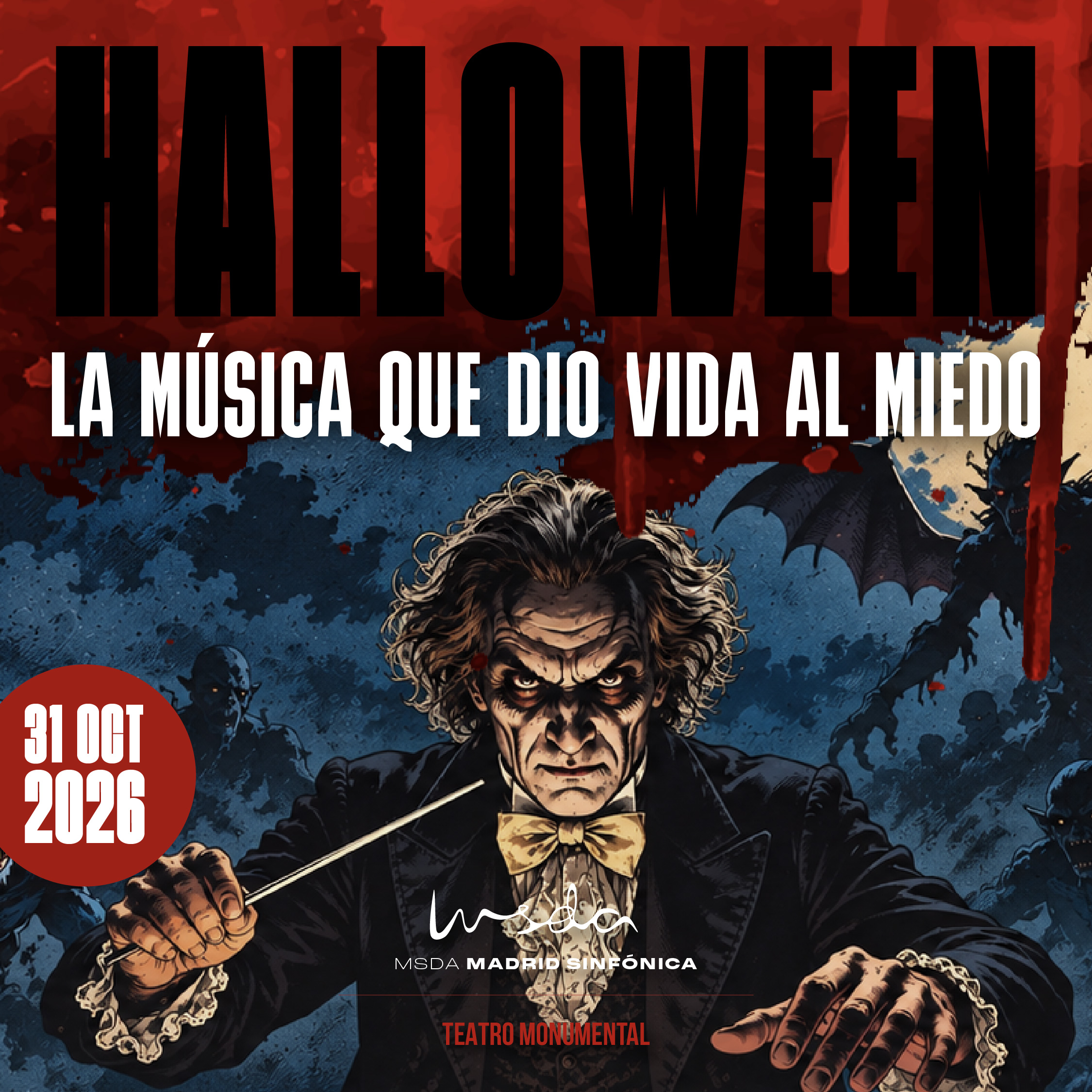 Halloween, La música que dio vida al miedo. 31 de octubre de 2026, Teatro Monumental de Madrid.