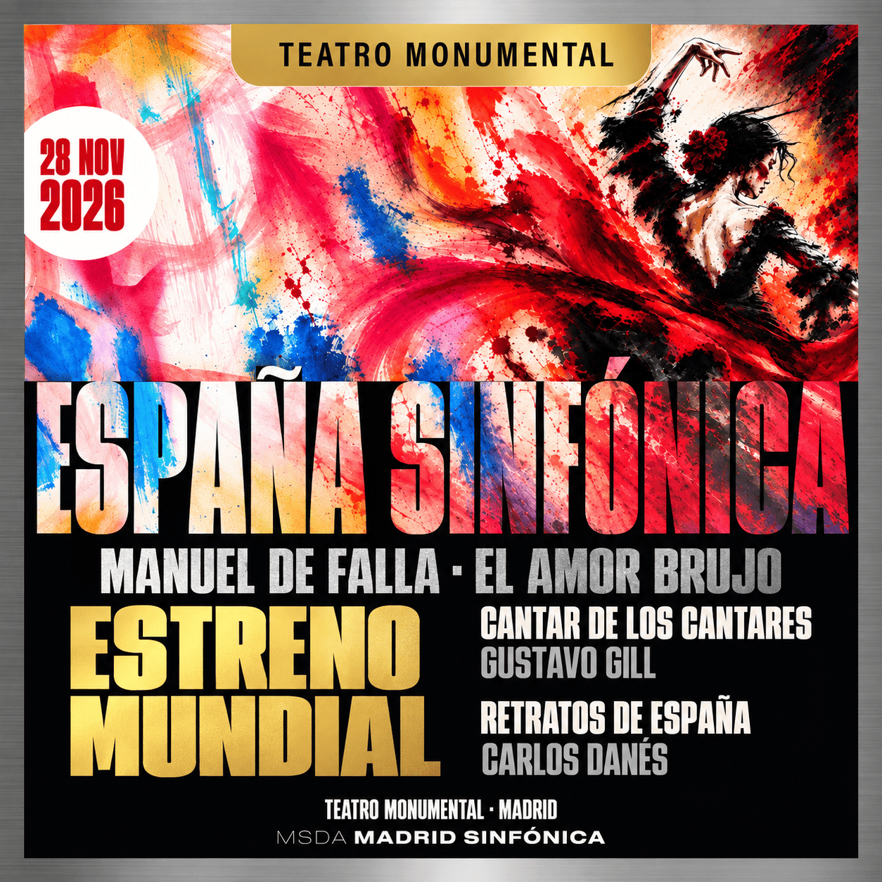España Sinfónica. Manuel de Falla, Gustavo Gill y Carlos Danés. 28 de noviembre de 2026, Teatro Monumental.