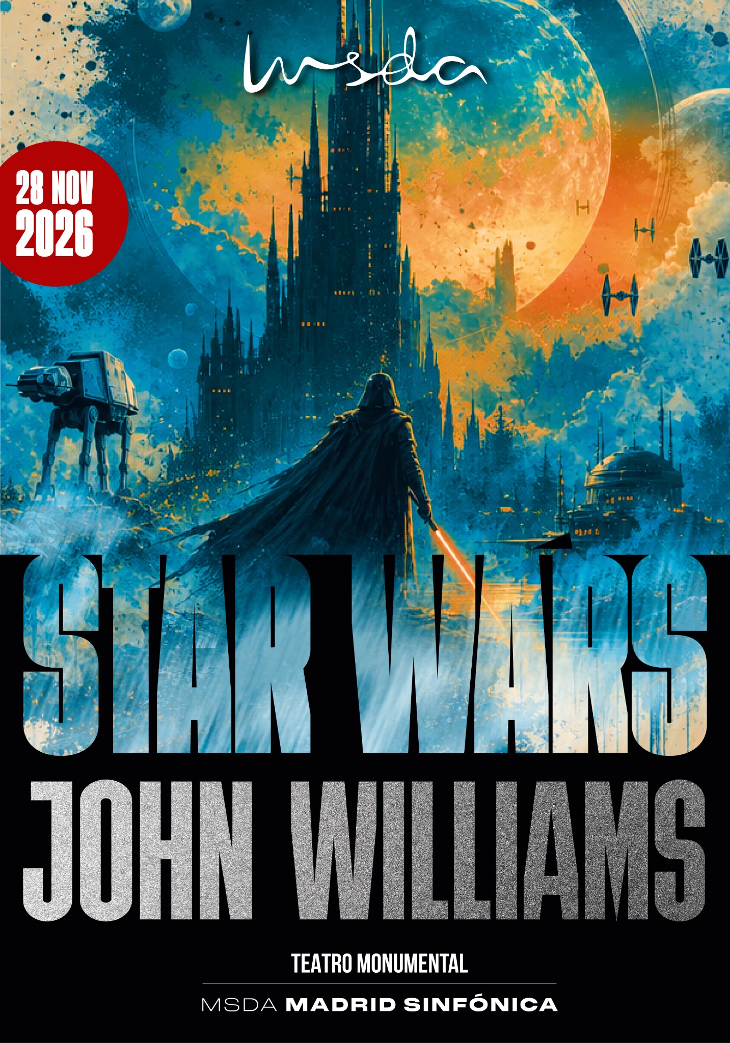 Star Wars, música de John Williams. 28 de noviembre de 2026, Teatro Monumental.