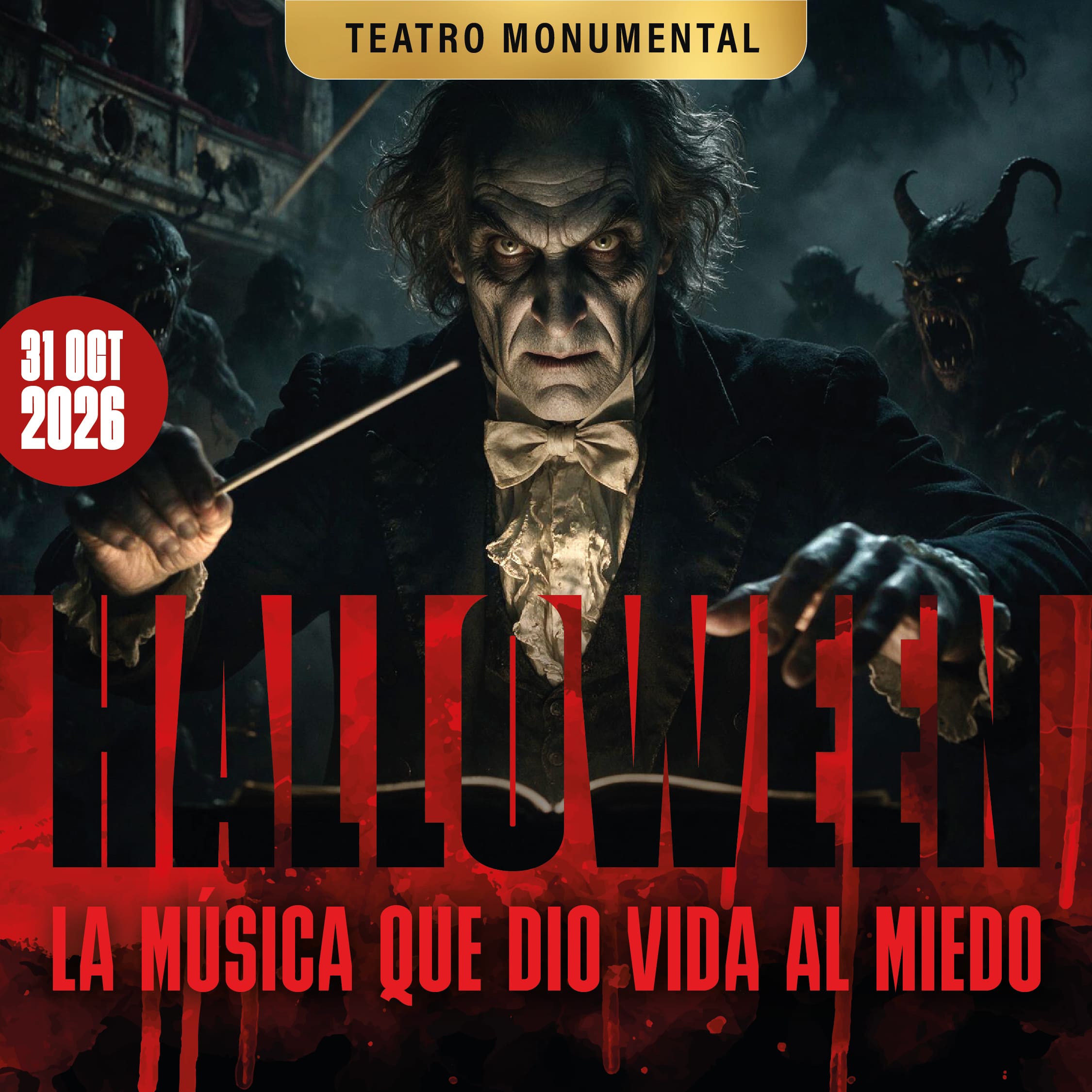 Halloween, La música que dio vida al miedo. 31 de octubre de 2026, Teatro Monumental de Madrid.
