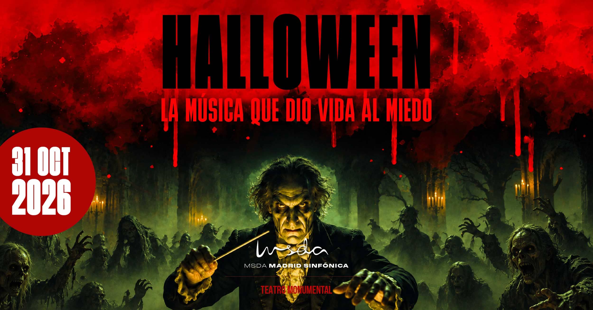 Halloween, La música que dio vida al miedo. 31 de octubre de 2026, Teatro Monumental, Madrid Sinfónica MSDA.